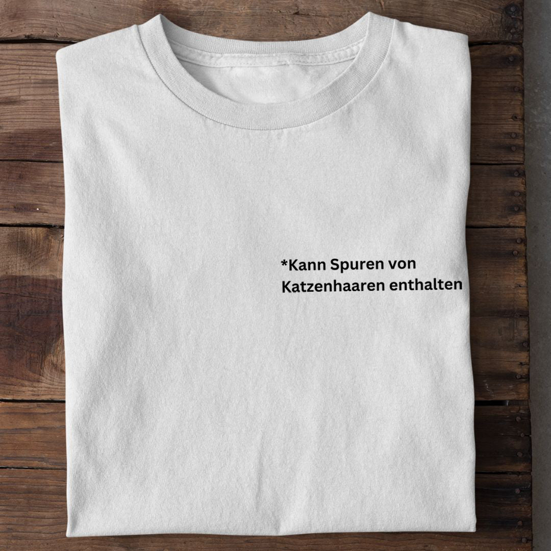 Katzenhaare T-Shirt