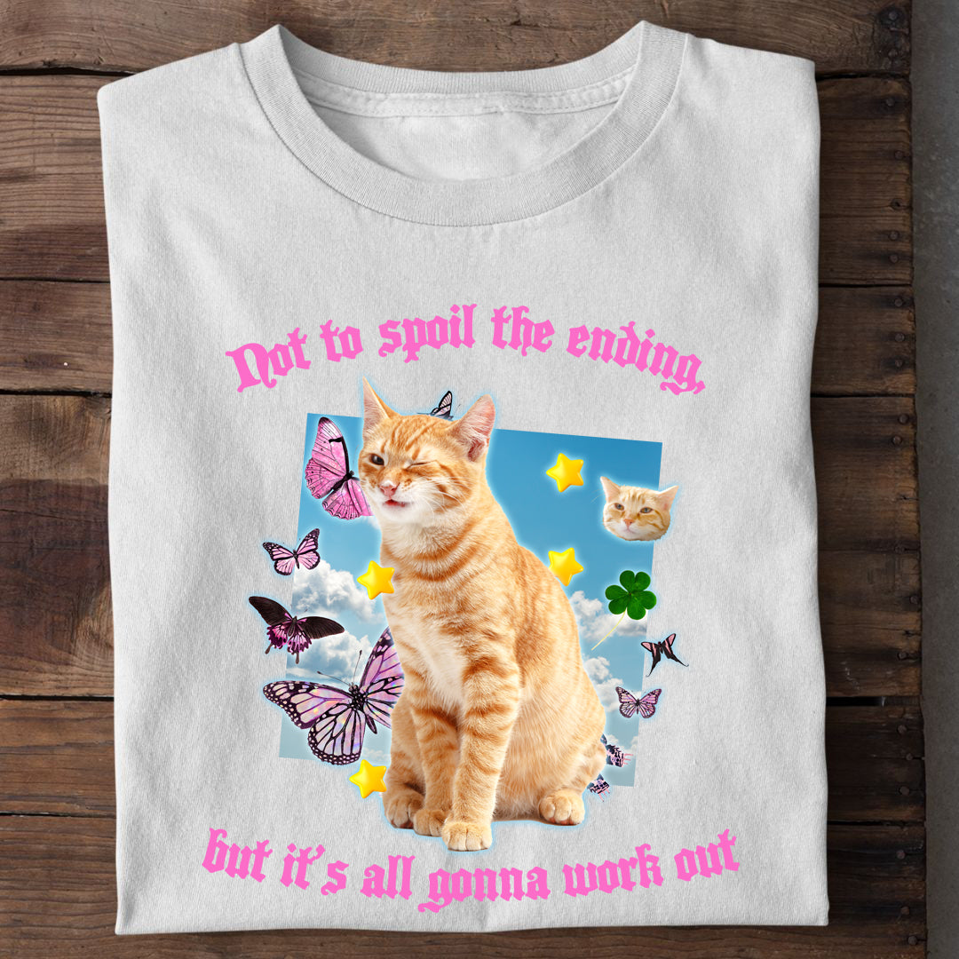 It's gonna work out T-Shirt