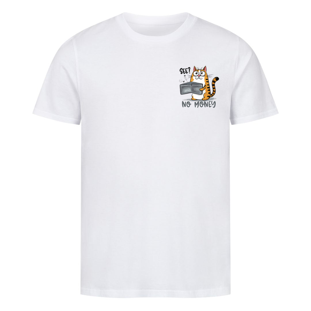 No Money T-Shirt
