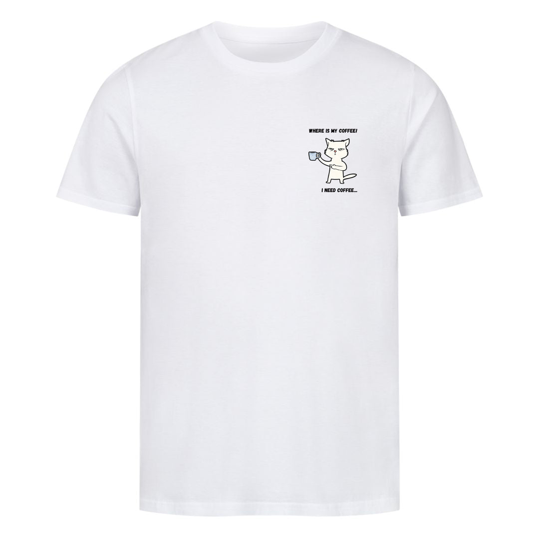 I Need Coffee T-Shirt