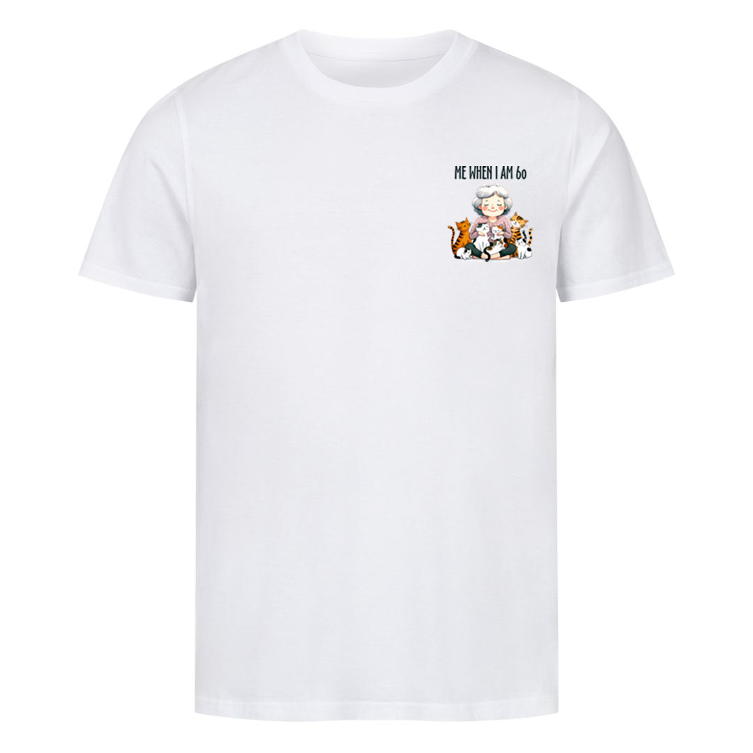 When I am 60 T-Shirt