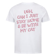 Stay Home with my Cat T-Shirt BackPrint
