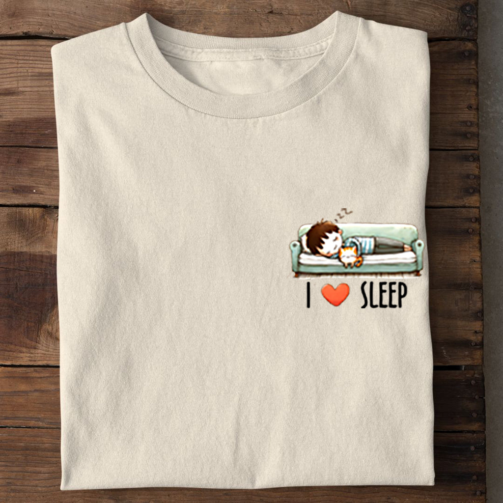 I love Sleep T-Shirt