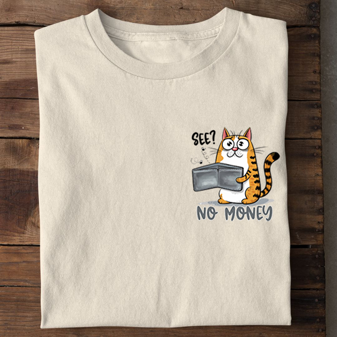 No Money T-Shirt