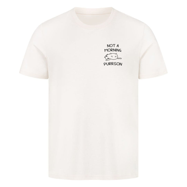 Not a morning Purrson T-Shirt