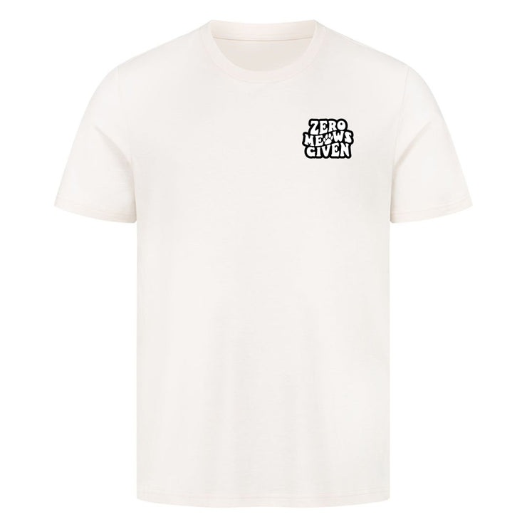 Zero Meows Given  T-Shirt