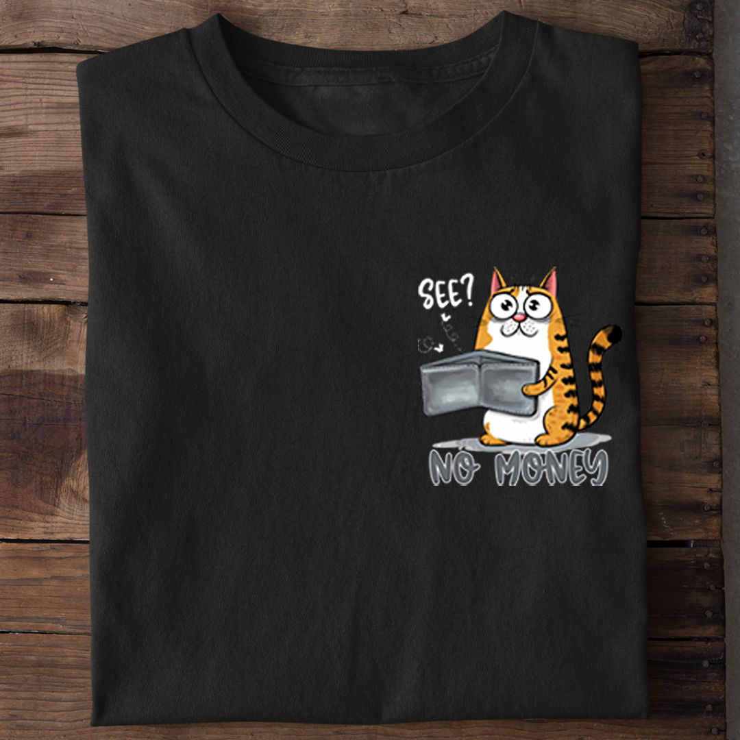 No Money T-Shirt
