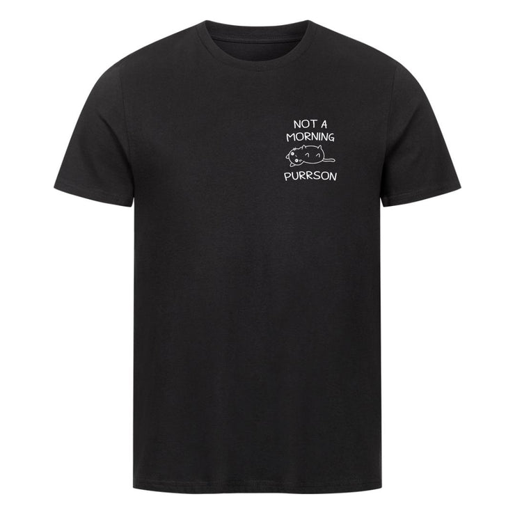 Not a morning Purrson T-Shirt