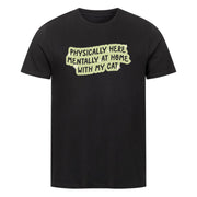 Mentally with my Cat T-Shirt
