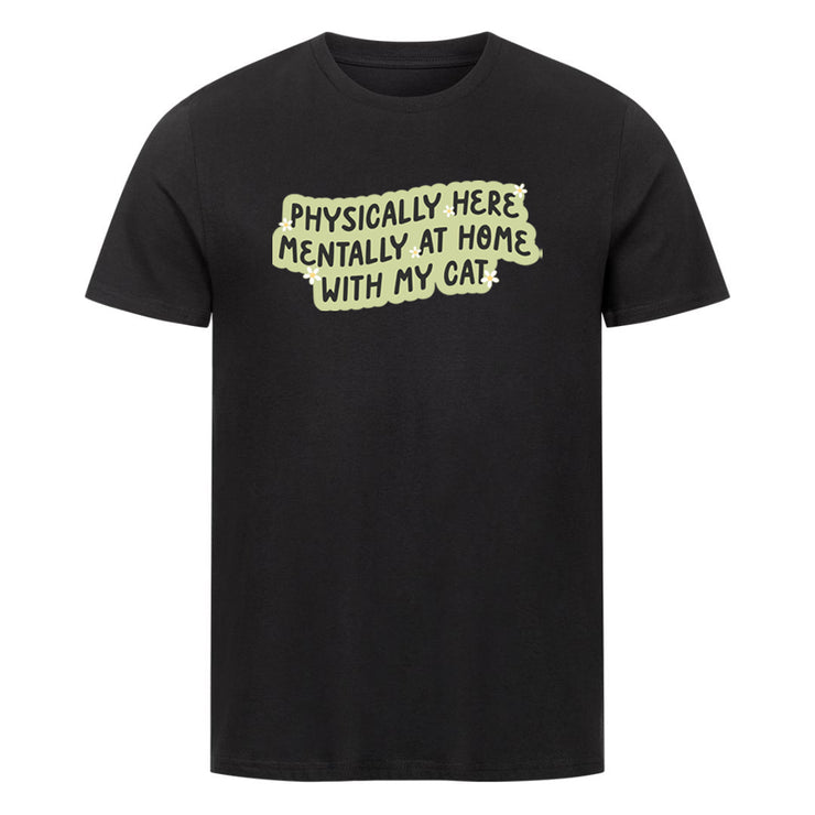 Mentally with my Cat T-Shirt