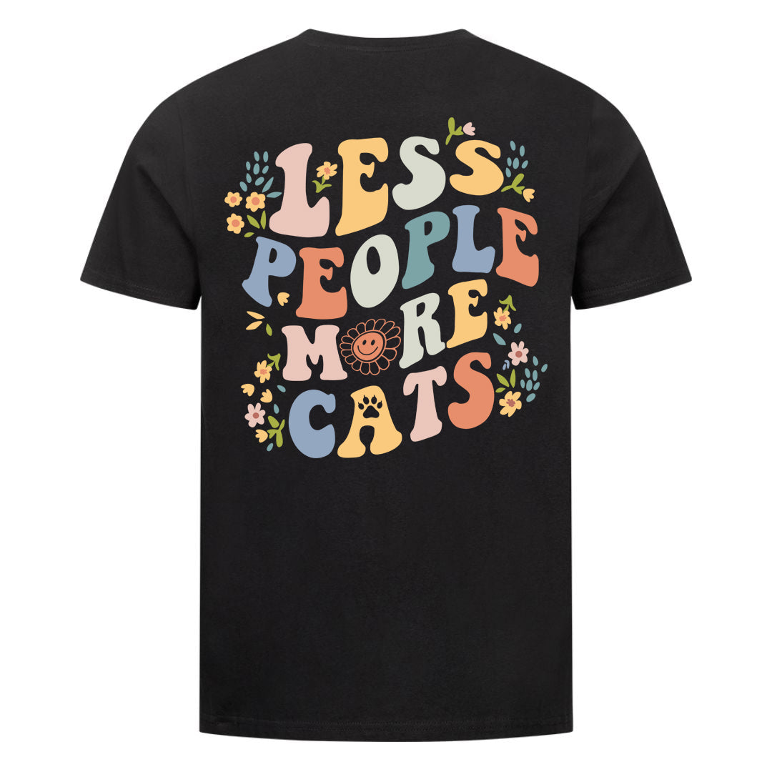 Less People More Cats T-Shirt BackPrint