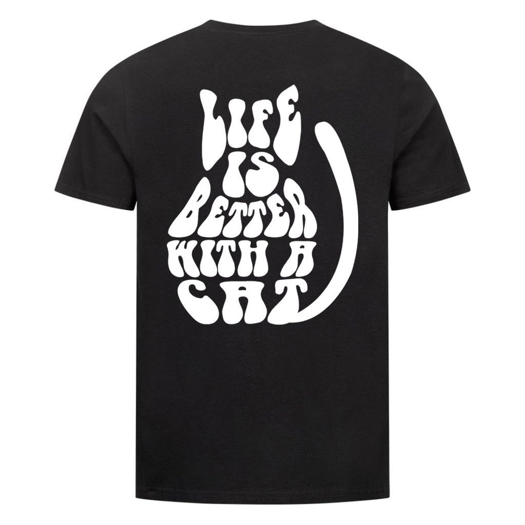 Life is better  T-Shirt BackPrint