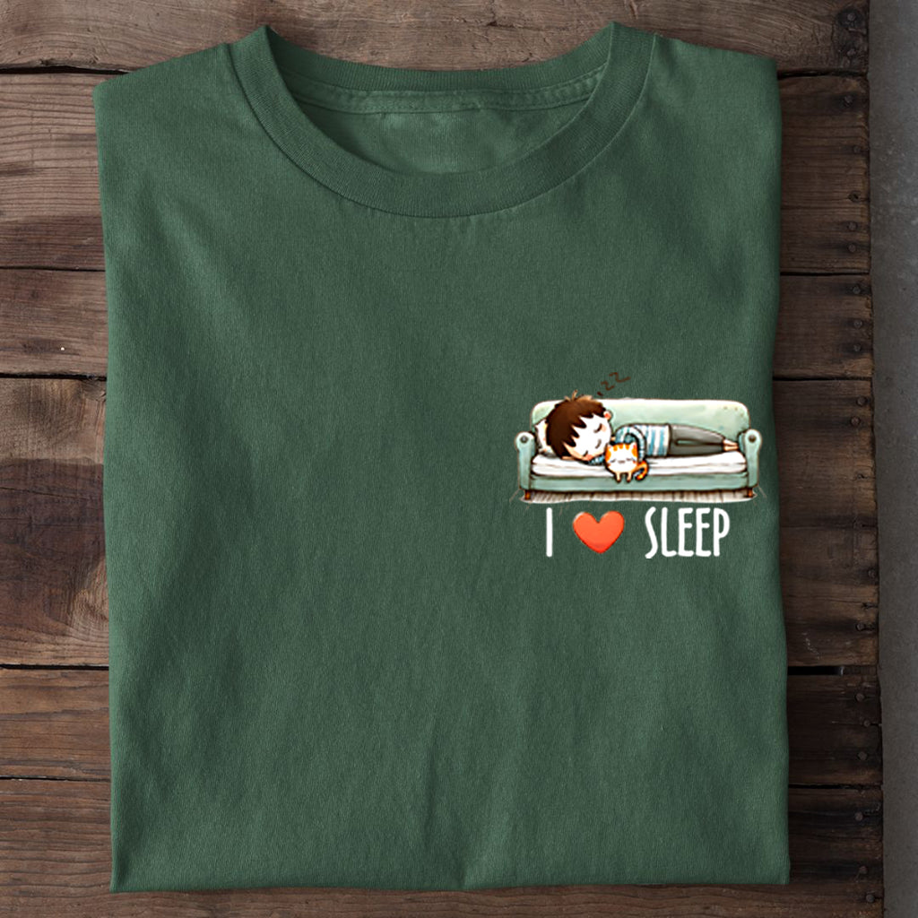 I love Sleep T-Shirt
