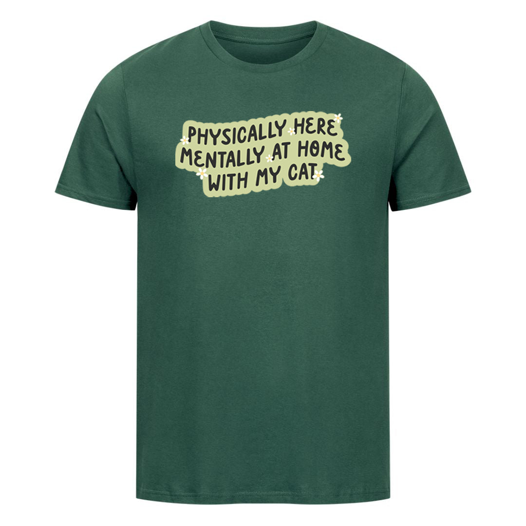 Mentally with my Cat T-Shirt