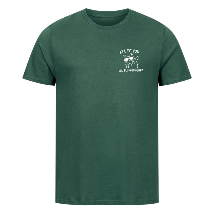 Fluff you T-Shirt