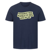 Mentally with my Cat T-Shirt
