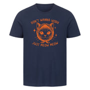 Don't wanna work T-Shirt