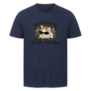 You Gotta Kitten me T-Shirt