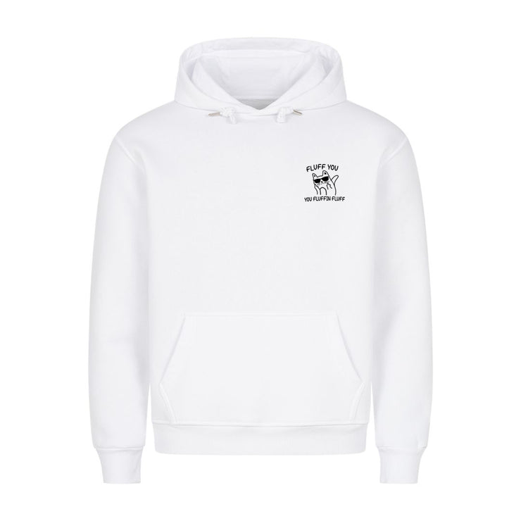Fluff you Hoodie