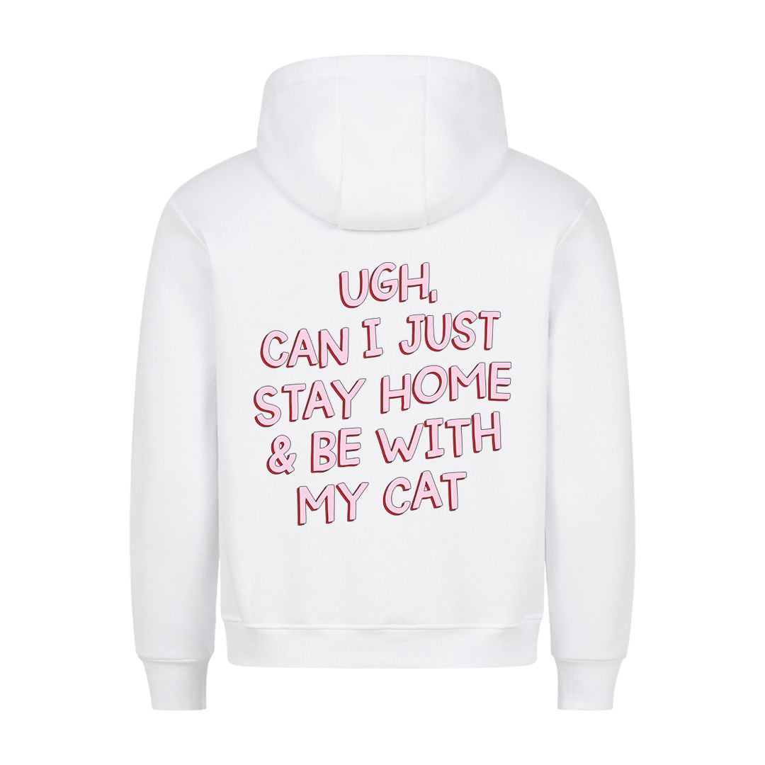 Stay Home with my Cat Hoodie BackPrint