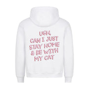 Stay Home with my Cat Hoodie BackPrint