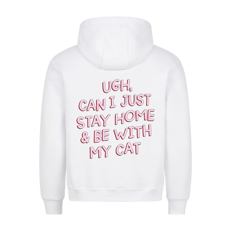 Stay Home with my Cat Hoodie BackPrint