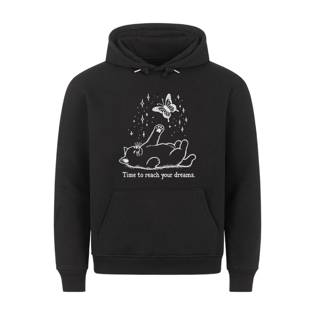 Reach your Dreams Hoodie