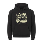 Sorry got Plans Hoodie