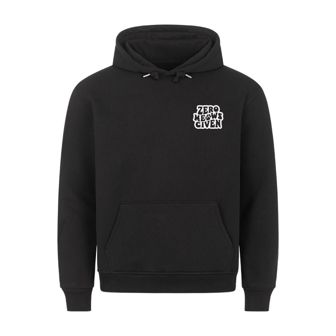 Zero Meows Given Hoodie