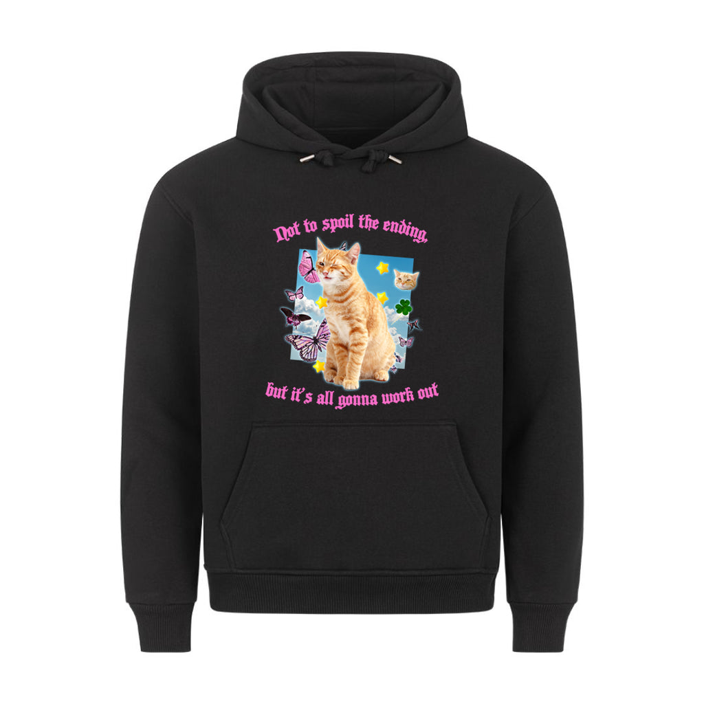 It's gonna work out Hoodie