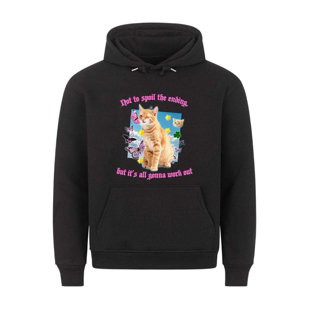 It's gonna work out Hoodie
