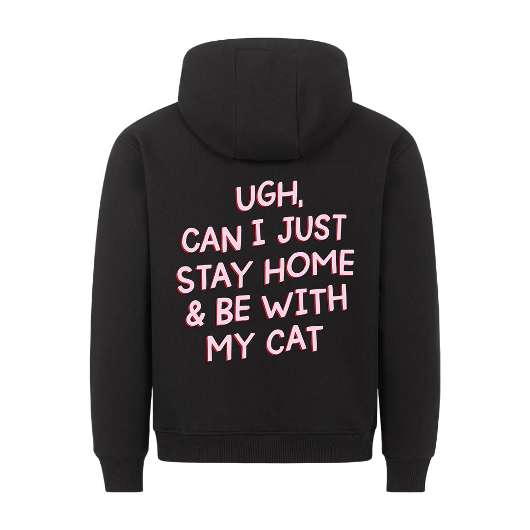 Stay Home with my Cat Hoodie BackPrint