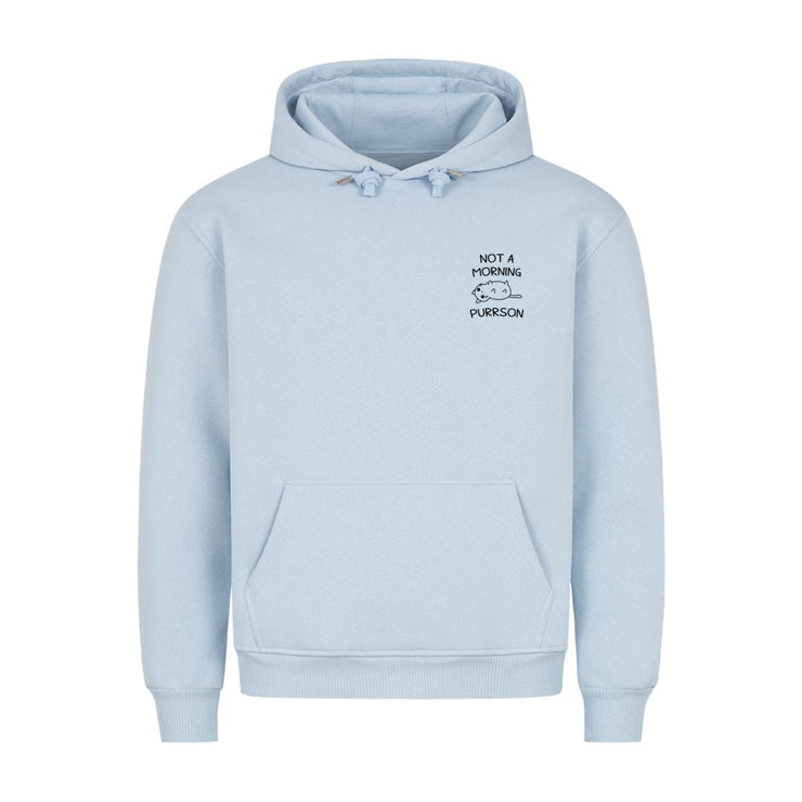 Not a morning Purrson Hoodie