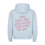 Stay Home with my Cat Hoodie BackPrint