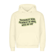 Mentally with my Cat Hoodie