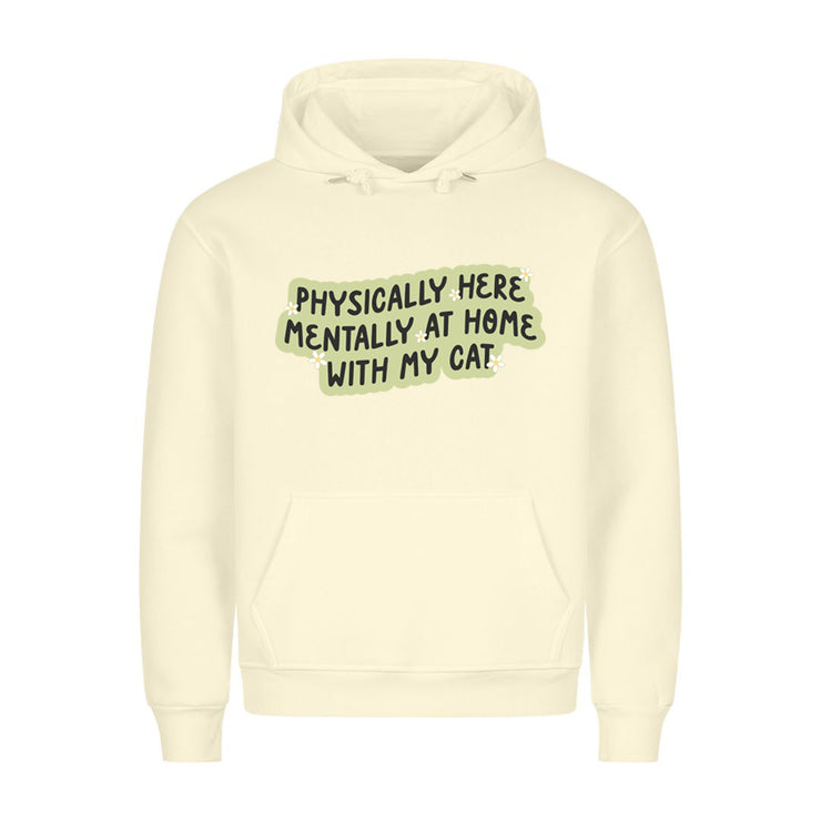 Mentally with my Cat Hoodie