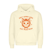 Don't wanna work  Hoodie