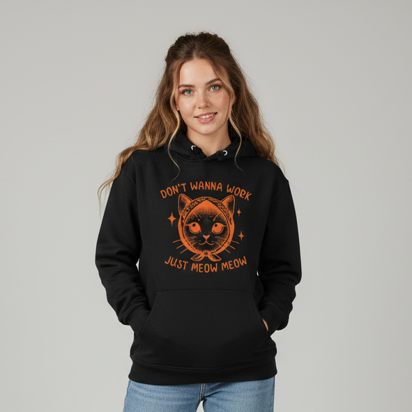 Don't wanna work Hoodie