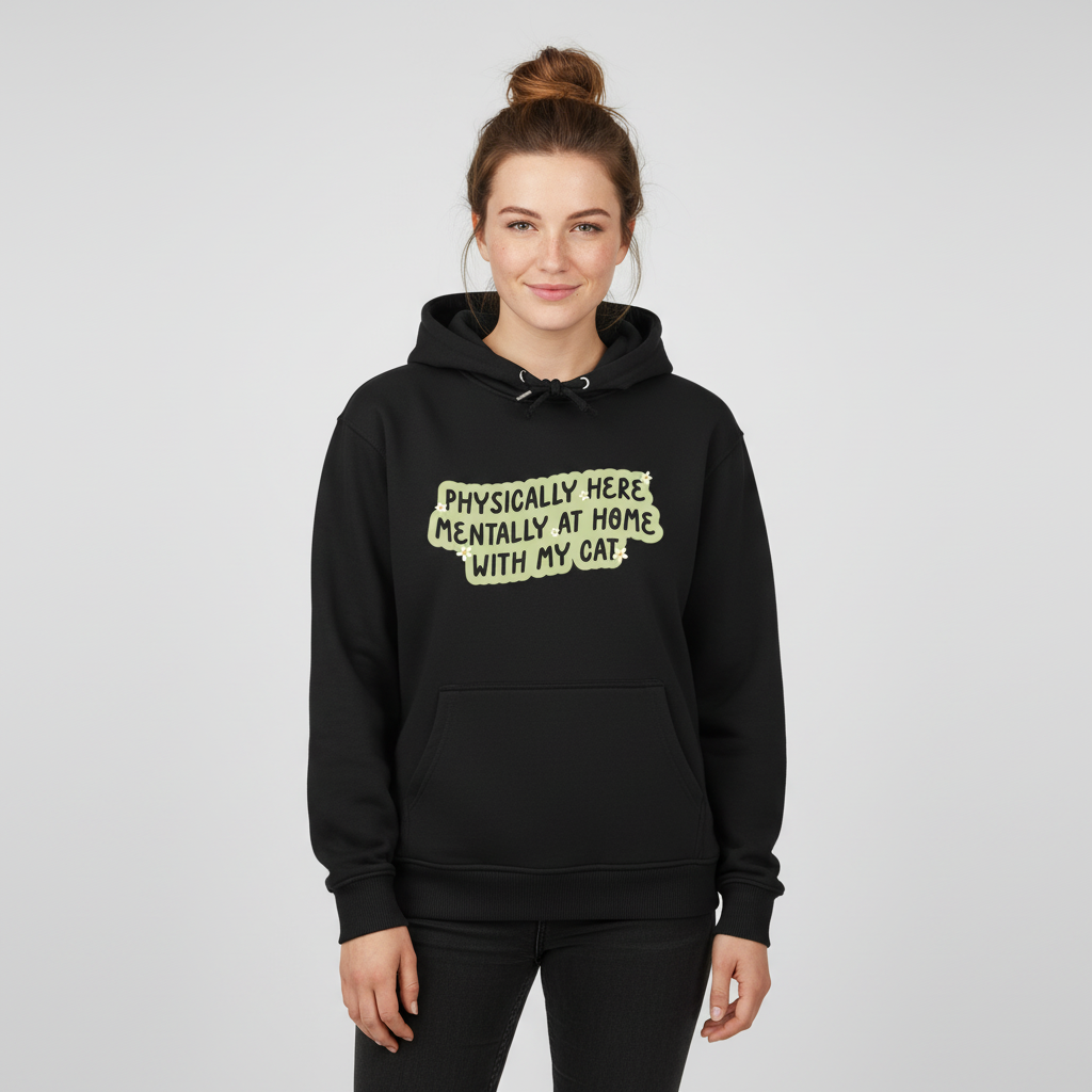 Mentally with my Cat Hoodie